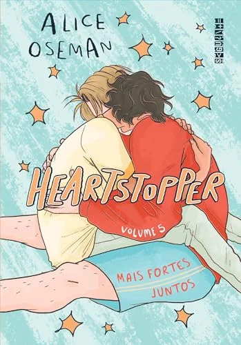 Capa de Heartstopper: Mais fortes juntos