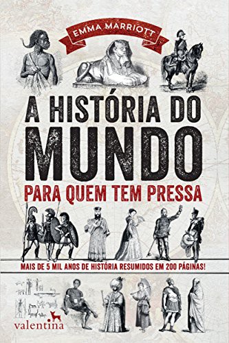 Capa de A história do mundo para quem tem pressa